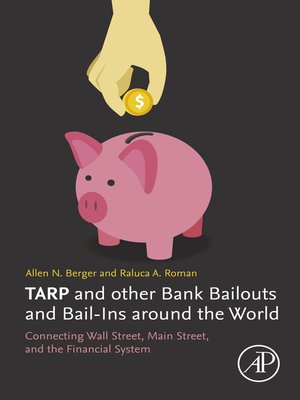 cover image of TARP and other Bank Bailouts and Bail-Ins around the World